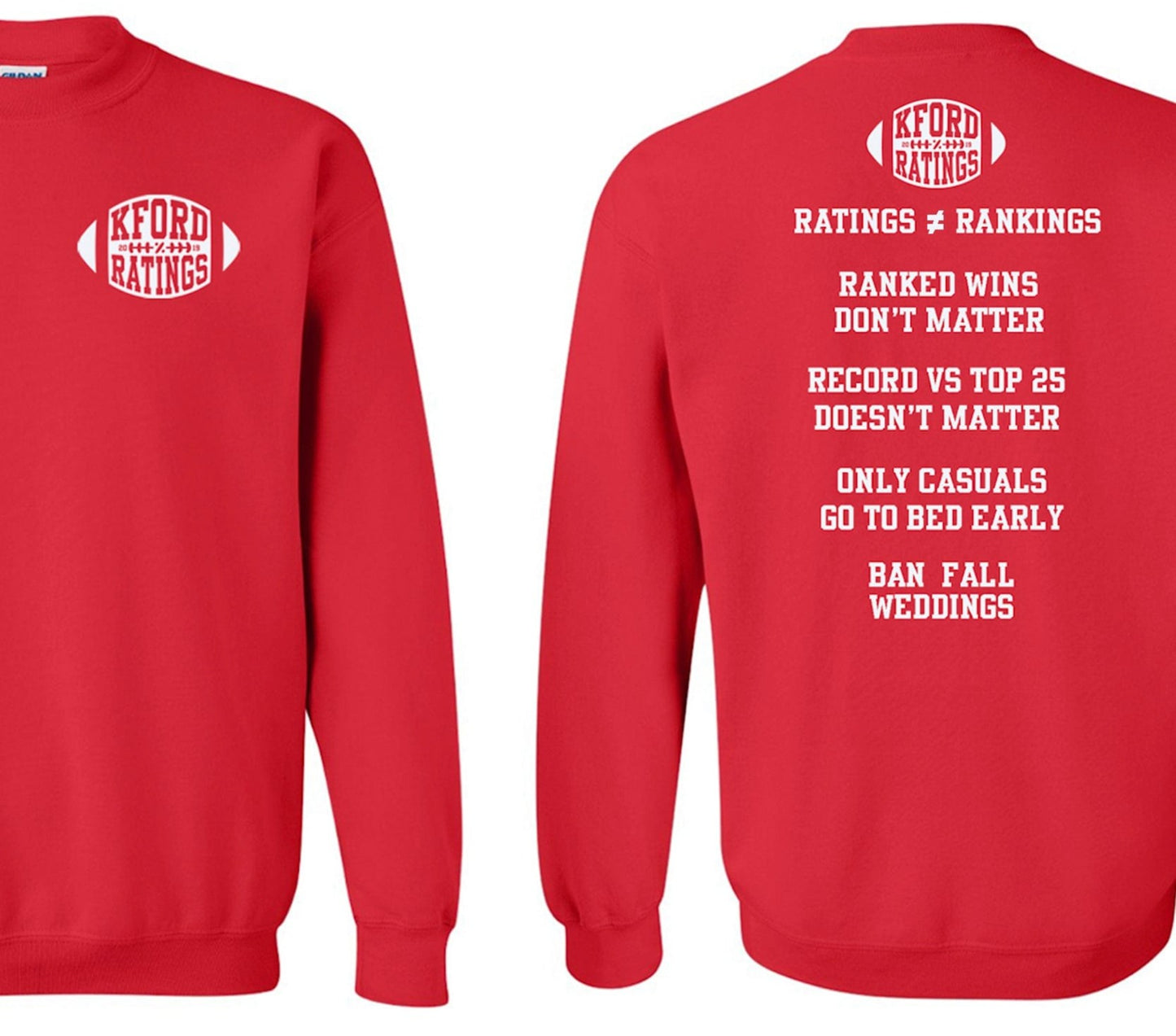 KFord Ratings Truths Sweatshirt