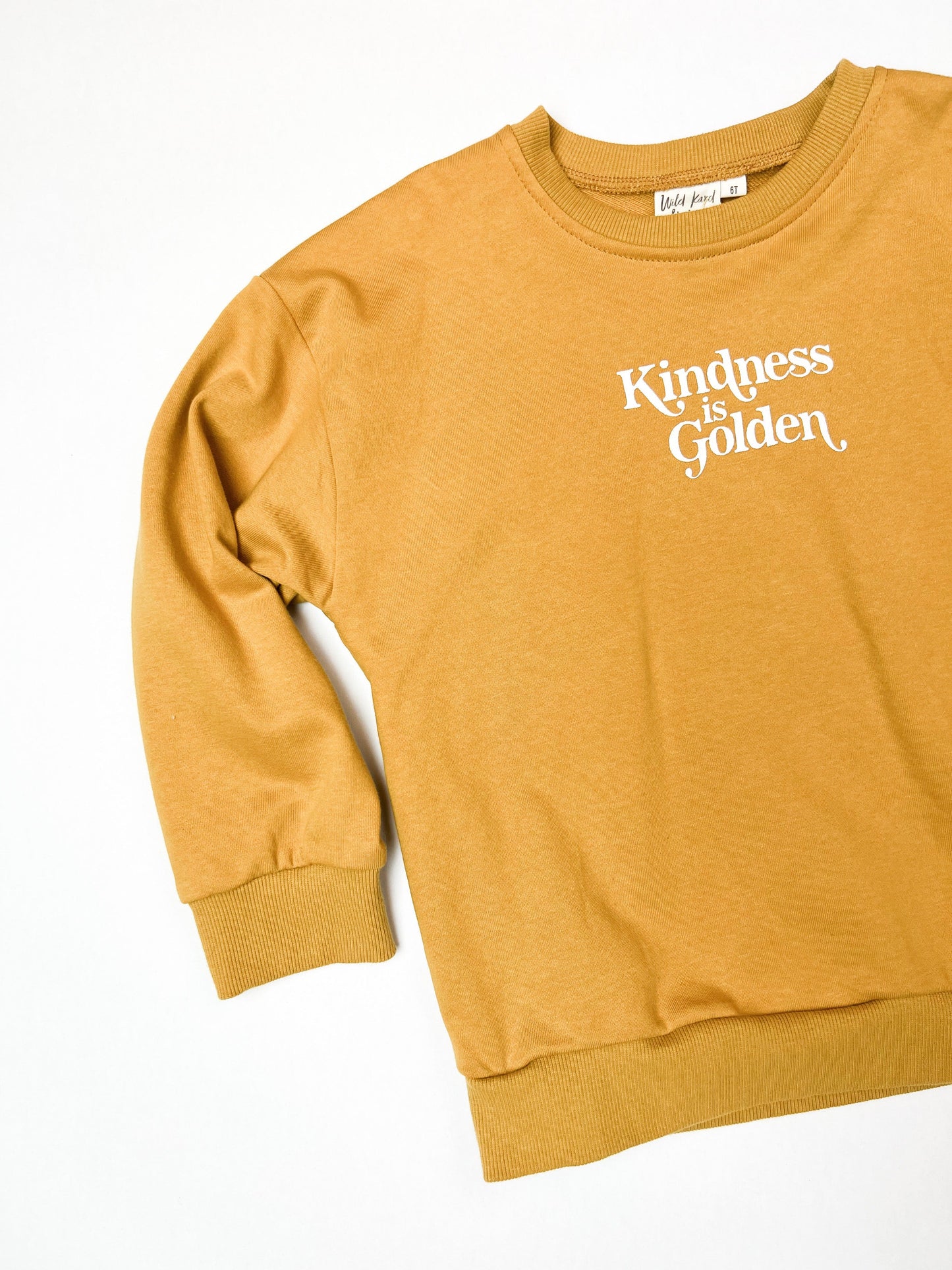 "Kindness is Golden" Sweatshirt