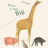 When I Am Big