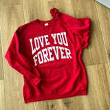 Red Love You Forever Crewneck