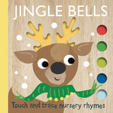 Touch and Trace Nursery Rhymes: Jingle Bells Book