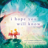 I Hope You Will Know Book