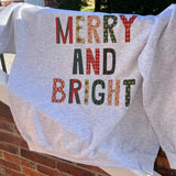 Merry and Bright Sweatshirt