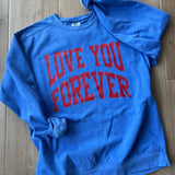 Love You Forever Flo Blue Crewneck Sweatshirt