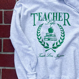 Teacher Life Crewneck