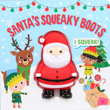 Squeeze & Squeak: Santa's Squeaky Boots Book