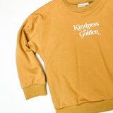 "Kindness is Golden" Sweatshirt