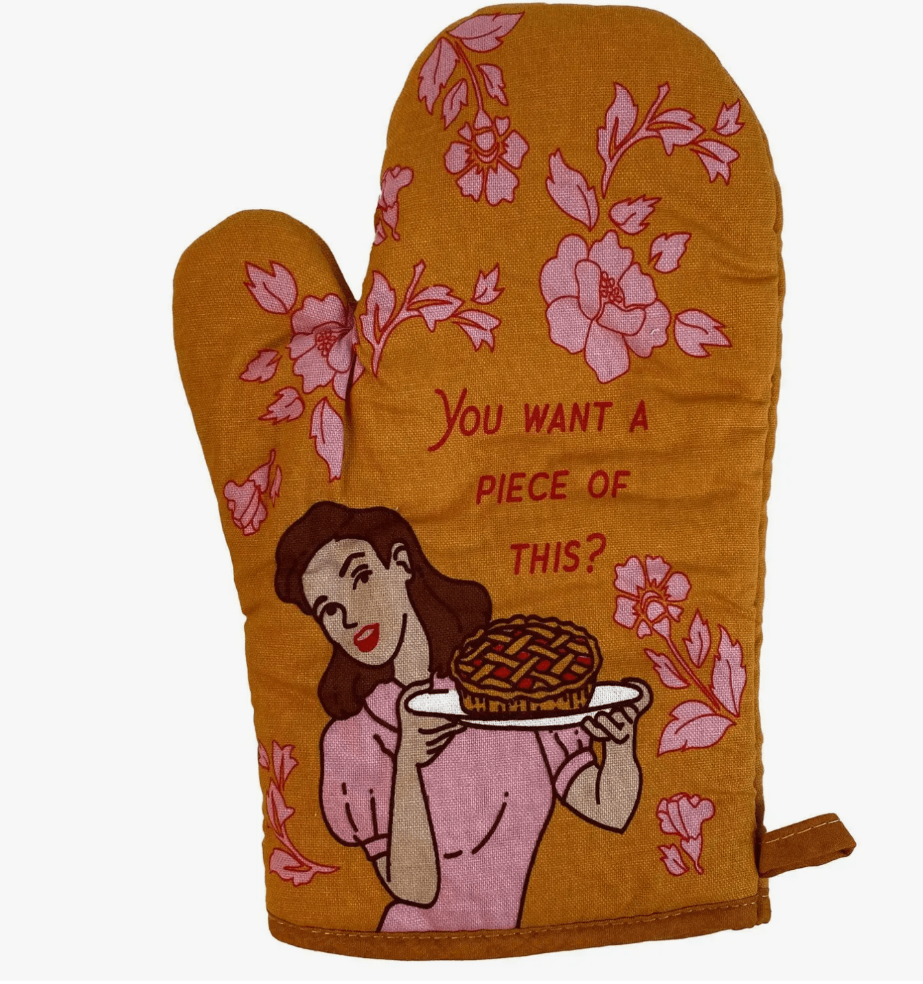 "You Want a Piece.." Oven Mitt