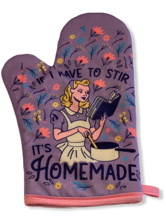 "If I have to Stir" Oven Mitt